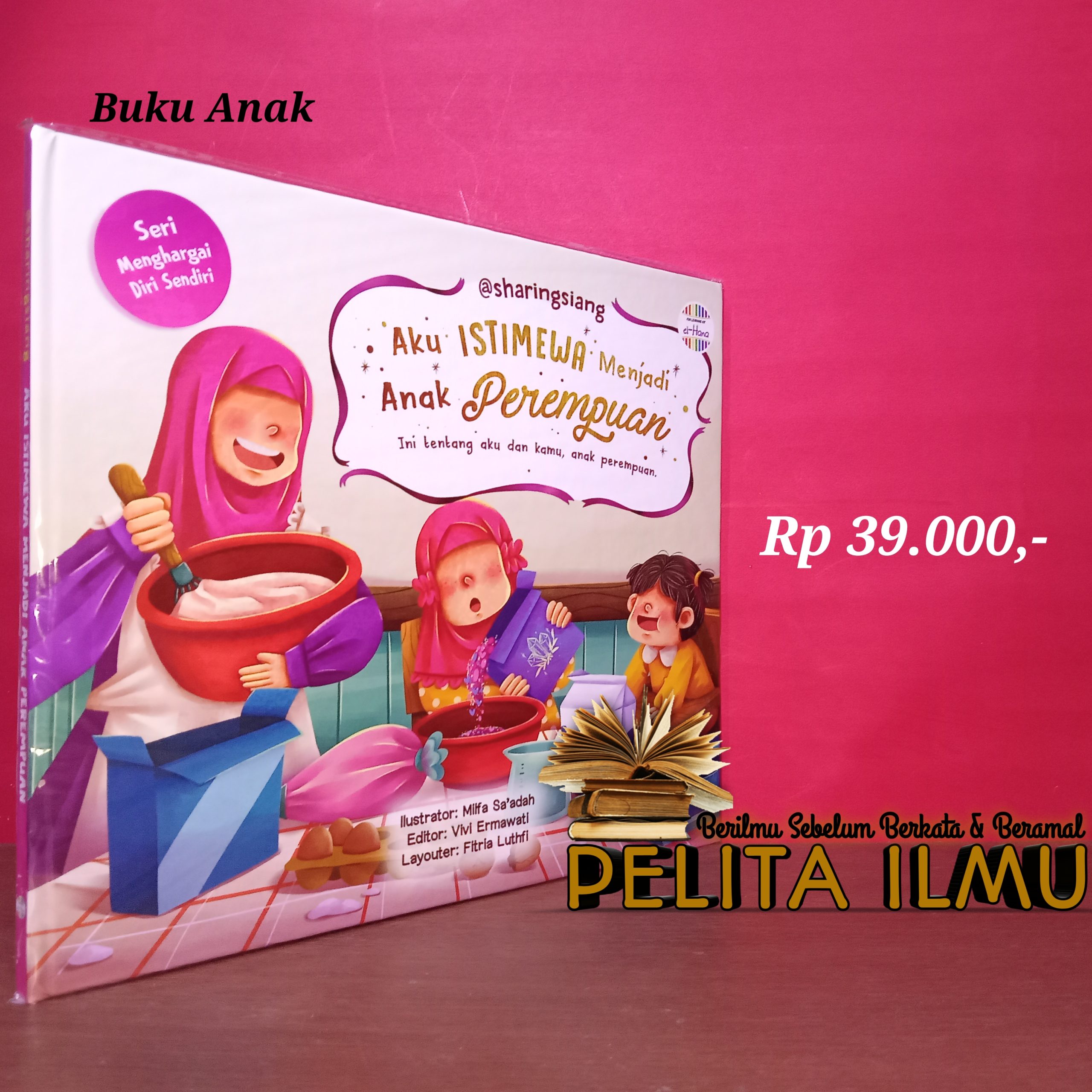 Seri Buku Anak Menghargai Diri Sendiri – Aku Istimewa Menjadi Anak Perempuan (Velcro Puzzle Book)