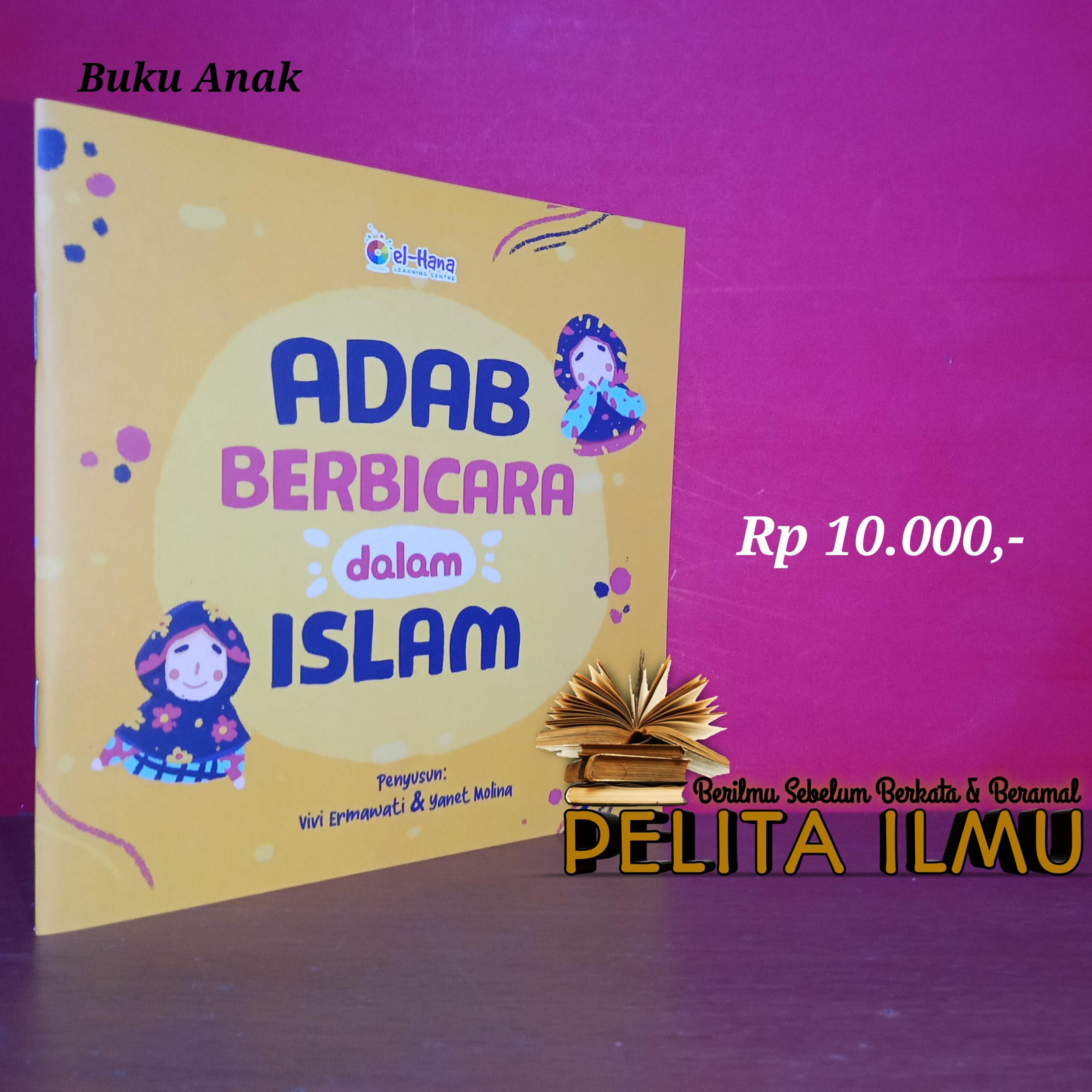 Buku Anak Adab Berbicara Dalam Islam