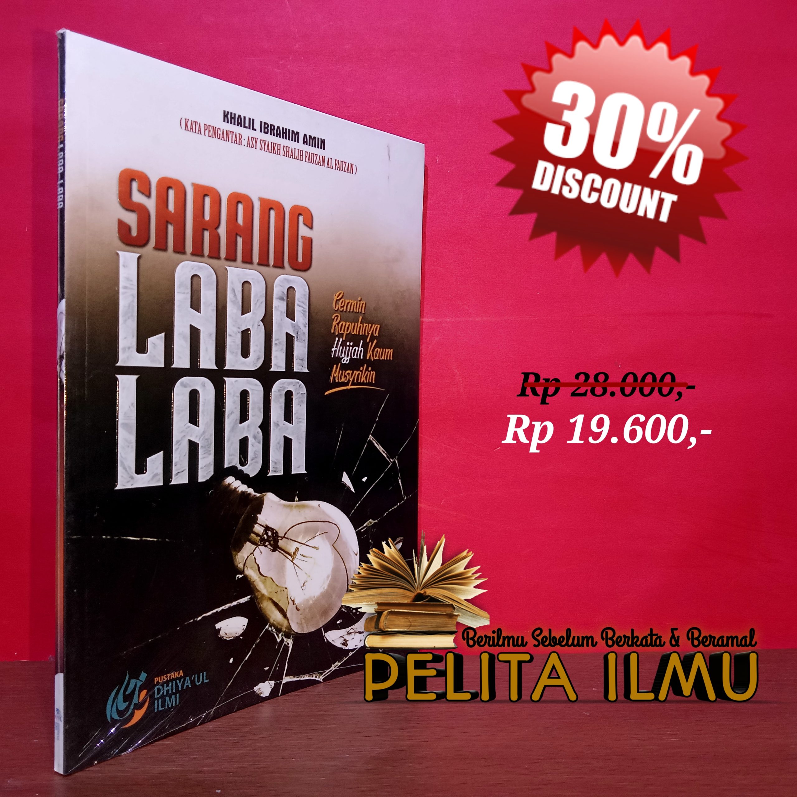 Buku Sarang Laba-Laba Cermin Rapuhnya Hujjah Kaum Musyrikin – Terjemah Kitab Bait Al-Ankabut